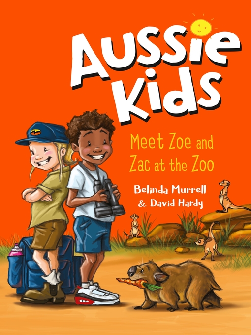 Title details for Meet Zoe and Zac at the Zoo by Belinda Murrell - Available